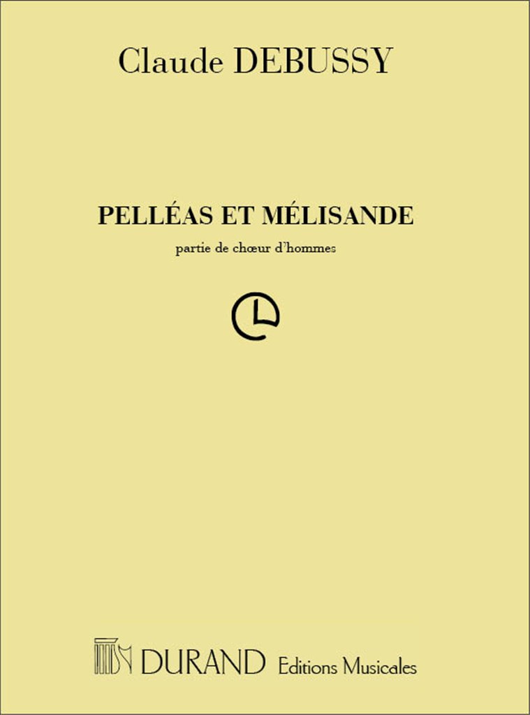 Pelleas Choeurs Hommes